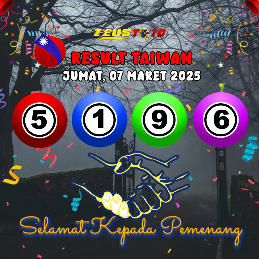 HASIL / RESULT ANGKA KELUARAN TAIWAN HARI INI JUMAT 07 MARET 2025