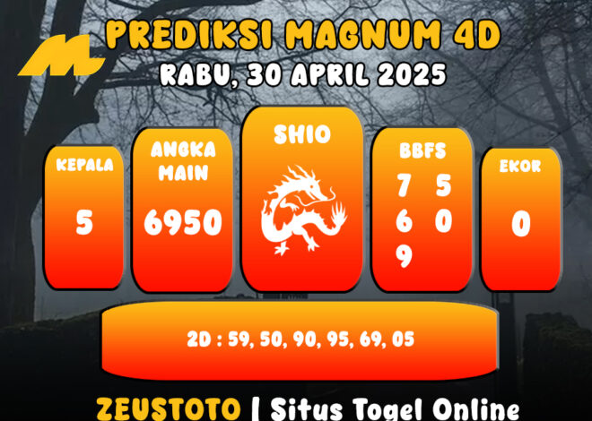 PREDIKSI TOGEL MAGNUM4D HARI INI 30 APRIL 2025