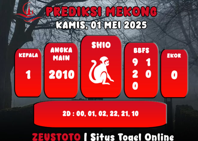 PREDIKSI TOGEL MEKONG HARI INI 01 MEI 2025