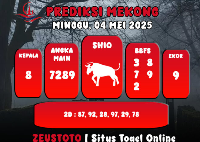 PREDIKSI TOGEL MEKONG HARI INI 04 MEI 2025