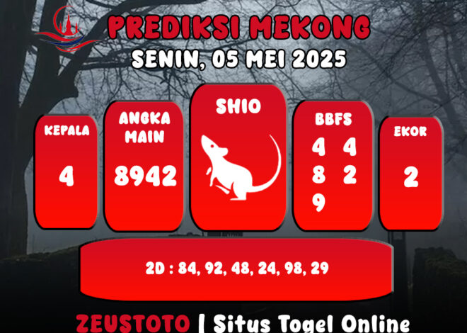 PREDIKSI TOGEL MEKONG HARI INI 05 MEI 2025
