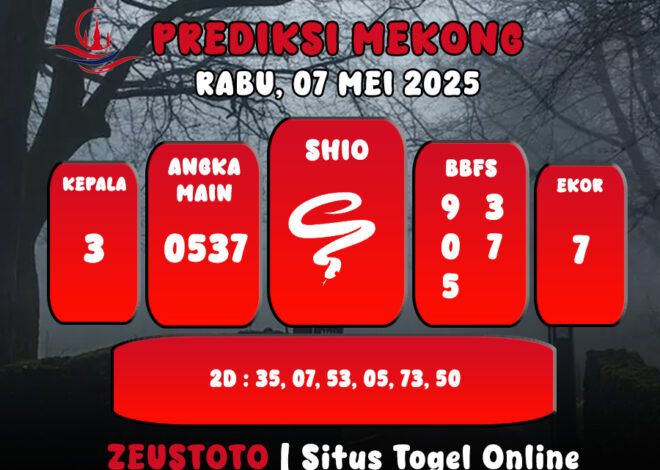 PREDIKSI TOGEL MEKONG HARI INI 07 MEI 2025