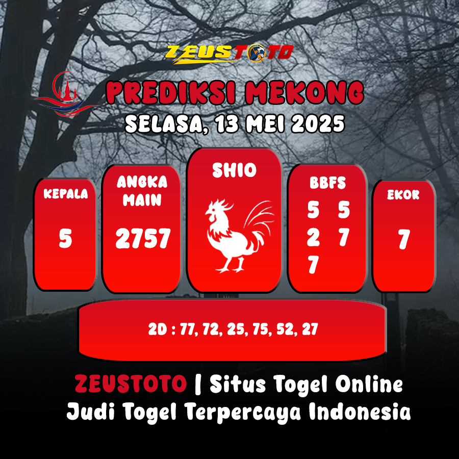 PREDIKSI TOGEL MEKONG HARI INI 13 MEI 2025