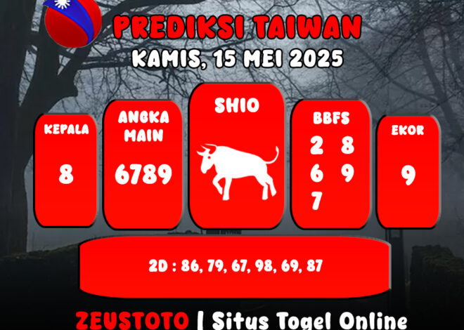 PREDIKSI TOGEL TAIWAN HARI INI 15 MEI 2025