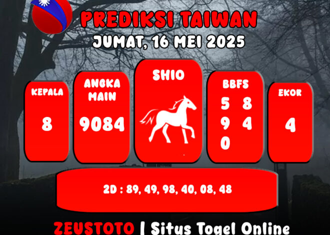PREDIKSI TOGEL TAIWAN HARI INI 16 MEI 2025