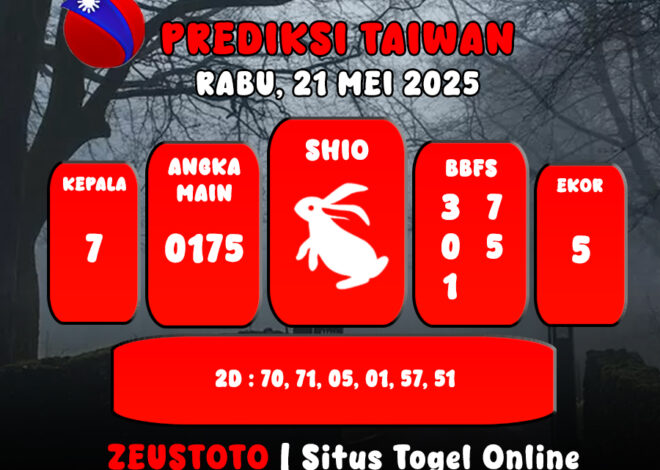 PREDIKSI TOGEL TAIWAN HARI INI 21 MEI 2025