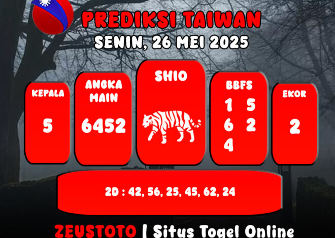 PREDIKSI TOGEL TAIWAN HARI INI 26 MEI 2025