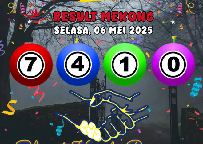 RESULT MEKONG HARI INI SELASA 06 MEI 2025