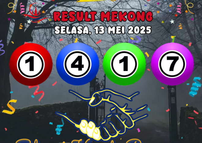 RESULT MEKONG HARI INI SELASA 13 MEI 2025