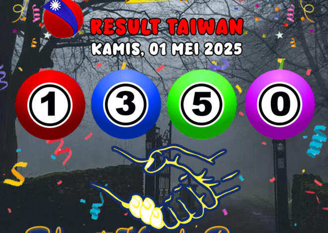 RESULT TAIWAN HARI INI KAMIS 01 MEI 2025