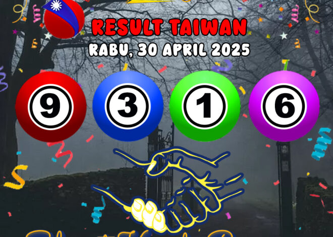 RESULT TAIWAN HARI INI RABU 30 APRIL 2025
