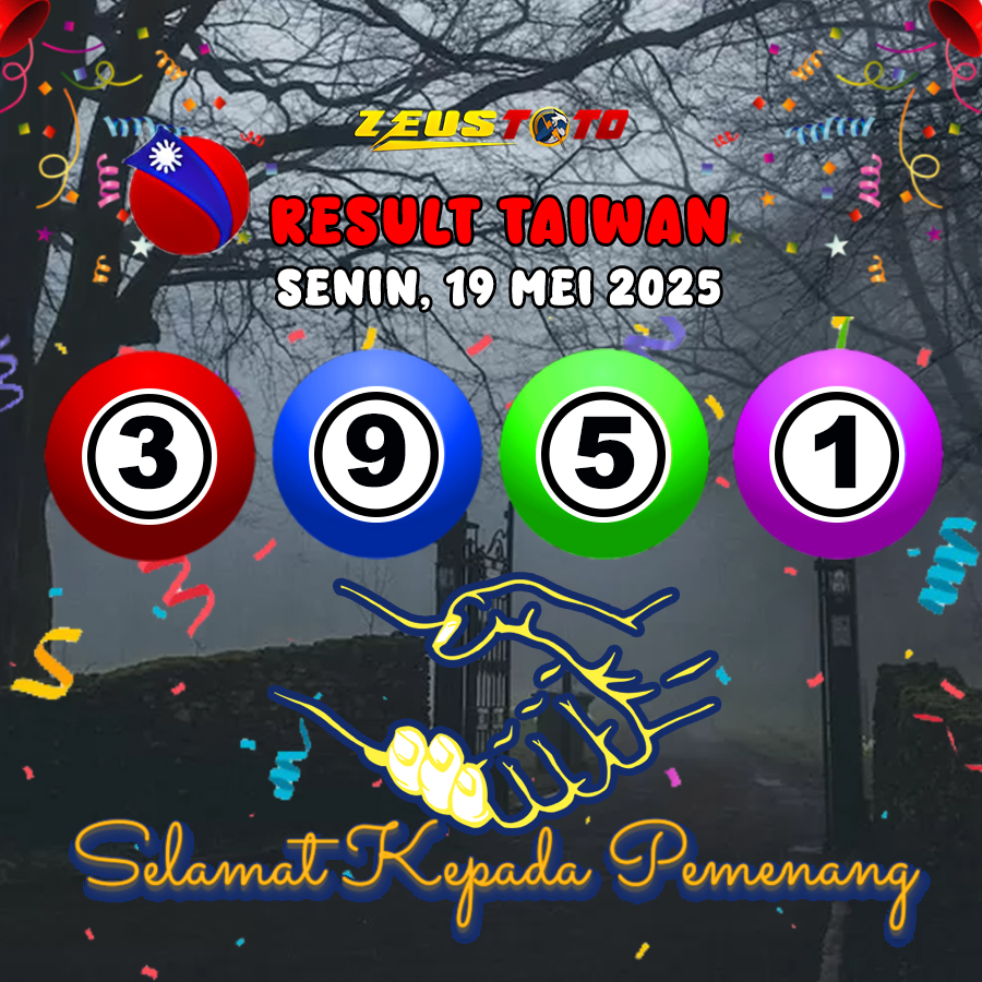 RESULT TAIWAN HARI INI SENIN 19 MEI 2025