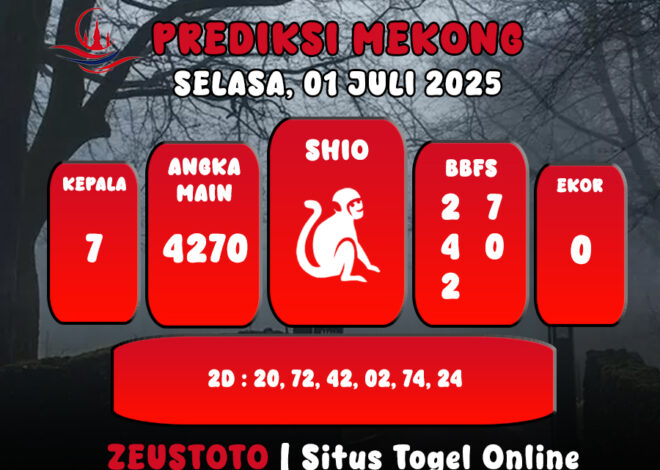 PREDIKSI TOGEL MEKONG HARI INI 01 JULI 2025