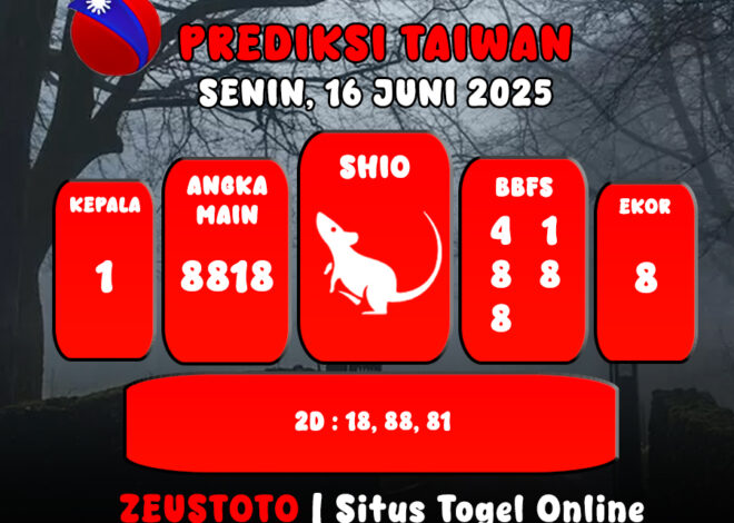 PREDIKSI TOGEL TAIWAN HARI INI 16 JUNI 2025