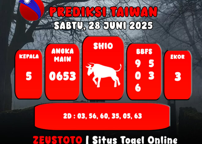PREDIKSI TOGEL TAIWAN HARI INI 28 JUNI 2025