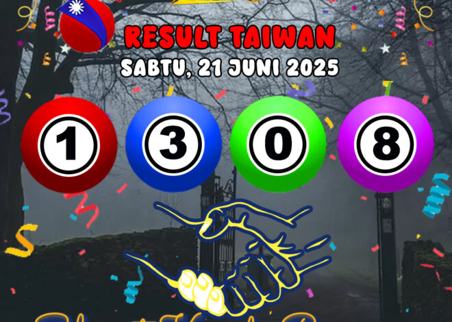 RESULT TAIWAN HARI INI SABTU 21 JUNI 2025