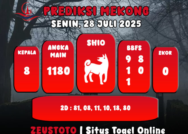 PREDIKSI TOGEL MEKONG HARI INI 28 JULI 2025