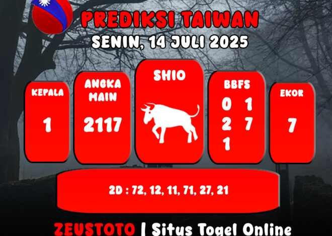 PREDIKSI TOGEL TAIWAN HARI INI 14 JULI 2025