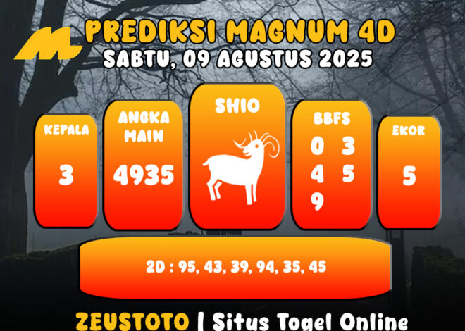 PREDIKSI TOGEL MAGNUM4D HARI INI 09 AGUSTUS 2025