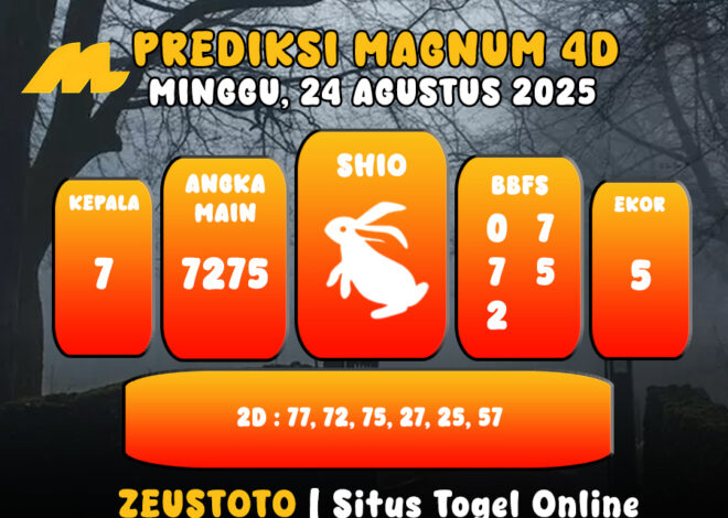 PREDIKSI TOGEL MAGNUM4D HARI INI 24 AGUSTUS 2025