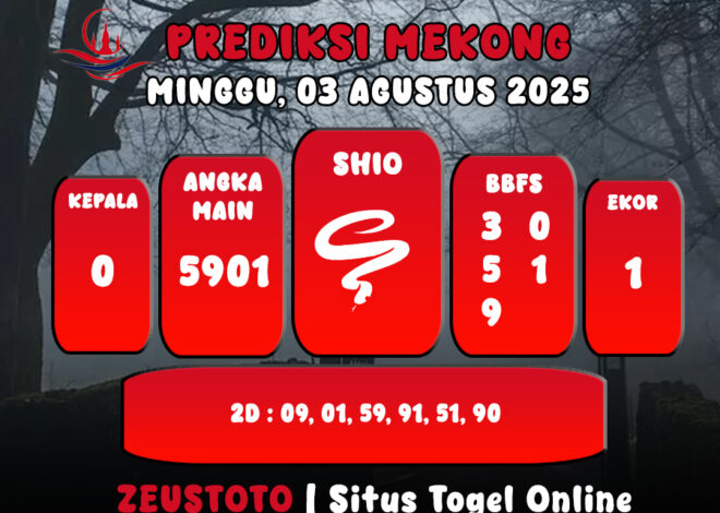 PREDIKSI TOGEL MEKONG HARI INI 03 AGUSTUS 2025