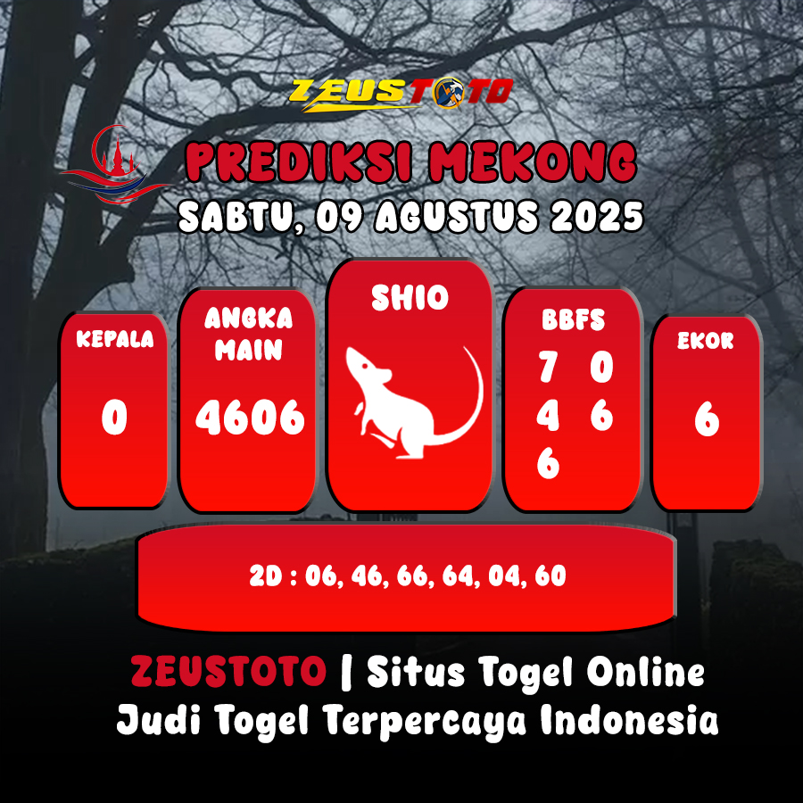 PREDIKSI TOGEL MEKONG HARI INI 09 AGUSTUS 2025