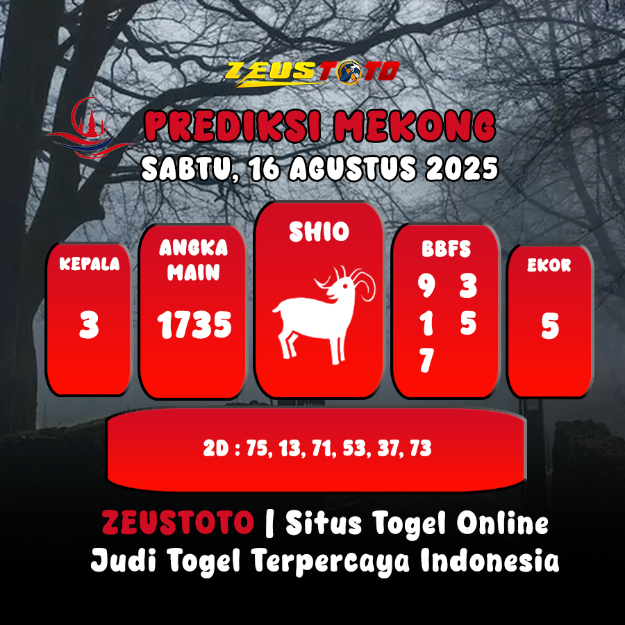 PREDIKSI TOGEL MEKONG HARI INI 16 AGUSTUS 2025
