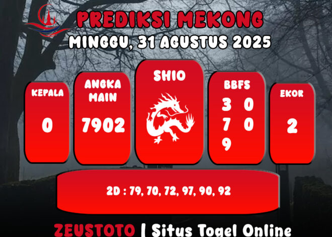 PREDIKSI TOGEL MEKONG HARI INI 31 AGUSTUS 2025