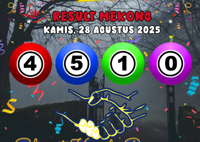 RESULT MEKONG HARI INI KAMIS 28 AGUSTUS 2025