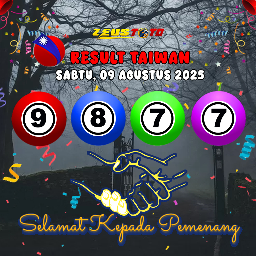 RESULT TAIWAN HARI INI SABTU 09 AGUSTUS 2025