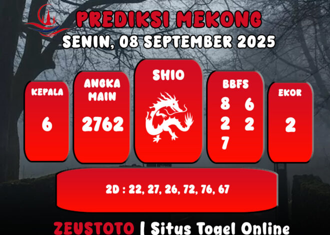 PREDIKSI TOGEL MEKONG HARI INI 08 SEPTEMBER 2025