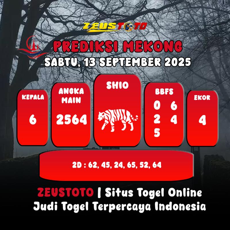 PREDIKSI TOGEL MEKONG HARI INI 13 SEPTEMBER 2025