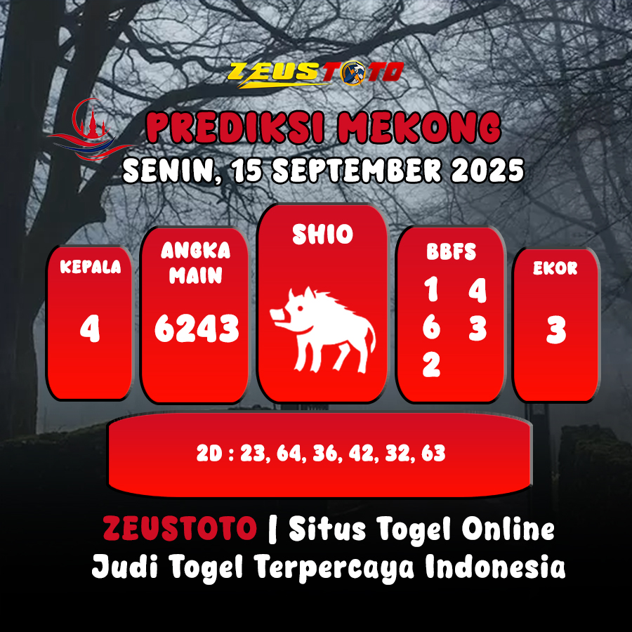 PREDIKSI TOGEL MEKONG HARI INI 15 SEPTEMBER 2025