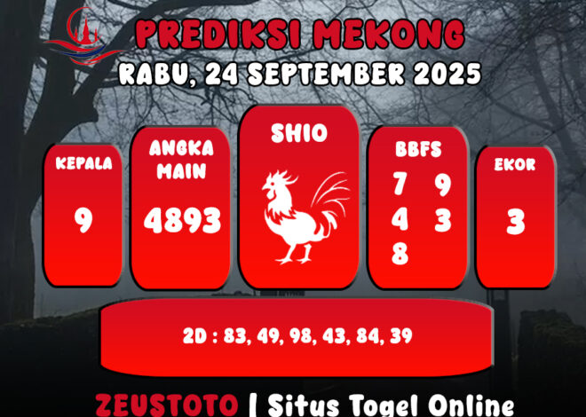 PREDIKSI TOGEL MEKONG HARI INI 24 SEPTEMBER 2025
