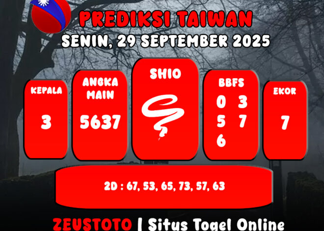 PREDIKSI TOGEL TAIWAN HARI INI 29 SEPTEMBER 2025