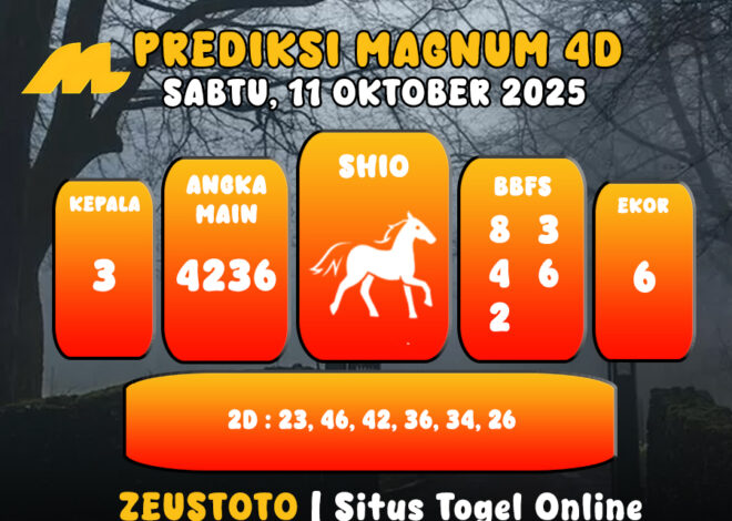 PREDIKSI TOGEL MAGNUM4D HARI INI 11 OKTOBER 2025