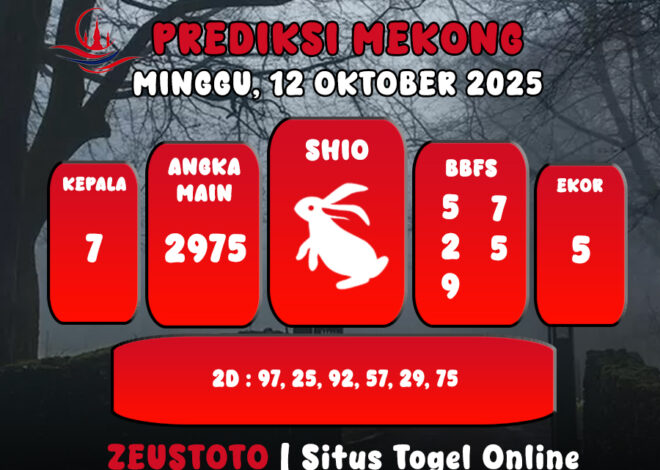 PREDIKSI TOGEL MEKONG HARI INI 12 OKTOBER 2025
