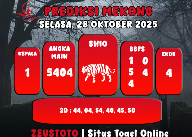 PREDIKSI TOGEL MEKONG HARI INI 28 OKTOBER 2025