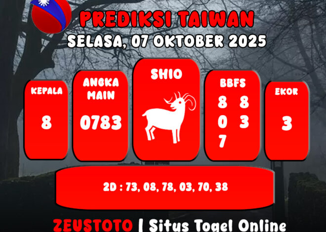PREDIKSI TOGEL TAIWAN HARI INI 07 OKTOBER 2025