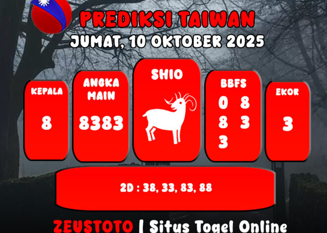 PREDIKSI TOGEL TAIWAN HARI INI 10 OKTOBER 2025