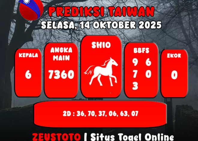 PREDIKSI TOGEL TAIWAN HARI INI 14 OKTOBER 2025