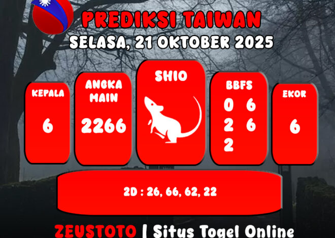 PREDIKSI TOGEL TAIWAN HARI INI 21 OKTOBER 2025